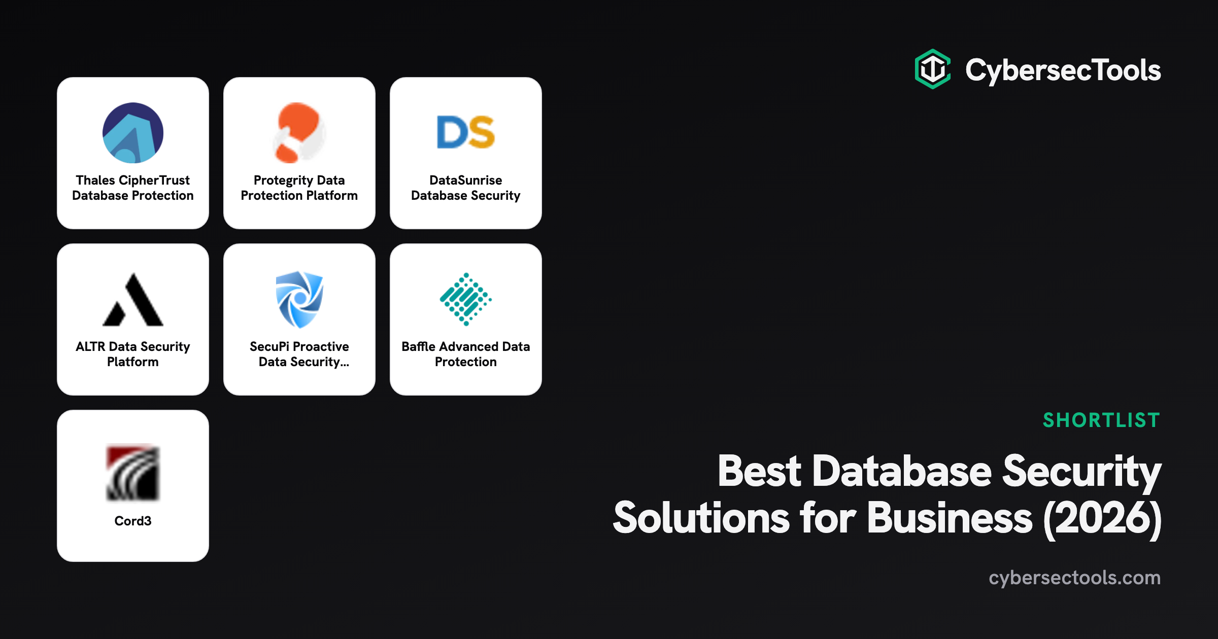 Best Database Security Solutions for Business (2026). Logos of Thales CipherTrust Database Protection, Protegrity Data Pro...