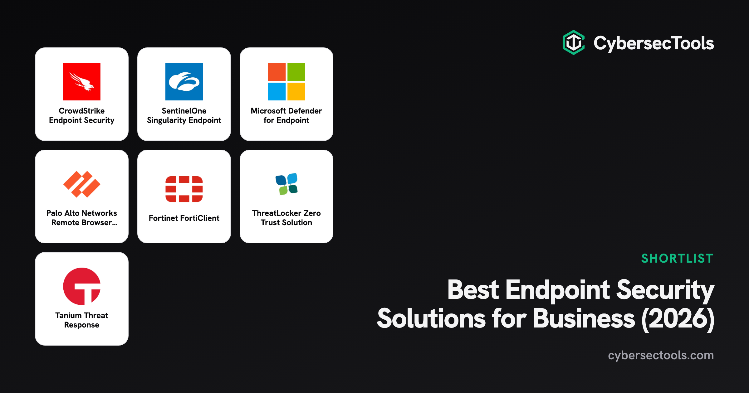 Best Endpoint Security Solutions for Business (2026). Logos of CrowdStrike Endpoint Security, SentinelOne Singularity Endp...